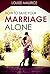 How to Save your Marriage Alone by Louise Maurice