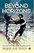 BEYOND HORIZONS by A.K.  Singh