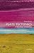 Plate Tectonics: A Very Short Introduction (Very Short Introductions)
