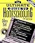 The Ultimate Guide To Homeschooling: Year 2001 Edition Book & Cd