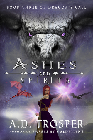 Ashes and Spirits (Dragon's Call #3)
