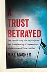 A Trust Betrayed:...