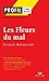 Les Fleurs du mal : Analyse littéraire de l'oeuvre (Profil d'une Oeuvre #21)