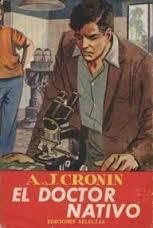 Portada de El Doctor Nativo, de A.J. Cronin