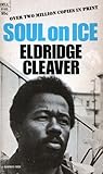 Soul on Ice by Eldridge Cleaver