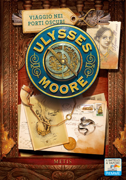Viaggio nei porti oscuri (Ulysses Moore #14)