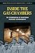 Inside the Gas Chambers: The Extermination of Mainstream Holocaust Historiography (Holocaust Handbooks Book 25)