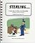 Stealing: A Sure Way to Make Life Miserable (Therapeutic Cartoons for Kids Series)