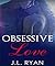 Obsessive Love