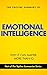 The Topline Summary of Daniel Goleman's Emotional Intelligenc... by Brevity Books