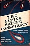 The Flying Saucer Conspiracy by Donald E. Keyhoe