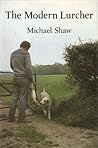 The Modern Lurcher by Michael      Shaw