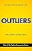 The Topline Summary of Malcolm Gladwell's Outliers: The Story of Success (Topline Summaries)
