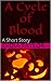 A Cycle of Blood by India Taylor