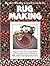 Better Homes and Gardens Rug Making