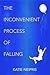 The Inconvenient Process of...