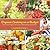 Organic Cooking on a Budget: How to Grow Organic, Buy Local, Waste Nothing, and Eat Well