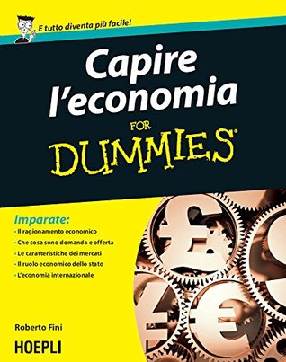 Capire l'economia for Dummies (Kindle Edition)