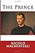 The Prince by Niccolò Machiavelli