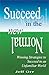 Succeed In The New Normal: ...