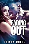 Fading Out