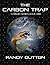 The Carbon Trap (The Carbon Series Book 1)