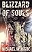 Blizzard of Souls by Michael McBride Blizzard of Souls by Michael McBride