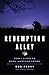 Redemption Alley: How I Liv...