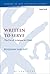 Written To Serve: The Use of Scripture in 1 Peter (The Library of New Testament Studies, 547)