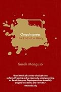 Ongoingness: The End of a Diary