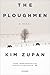 The Ploughmen: A Novel
