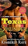 Texas Thunder by Kimberly Raye Texas Thunder by Kimberly Raye