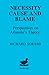 Necessity, Cause and Blame: Perspectives on Aristotle's Theory
