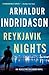 Reykjavik Nights (Inspector Erlendur #0)