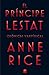 El príncipe Lestat (Crónicas vampíricas, #11)