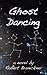 Ghost Dancing