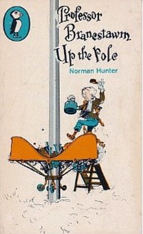 Professor Branestawm Up the Pole (Puffin Books)