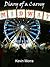 Diary of a Carny by kevin morra