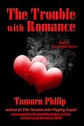The Trouble with Romance