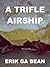 A Trifle Airship