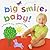 Big Smile, Baby! (Baby Bright Sparks)
