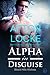 Alpha in Disguise (Black Hills Wolves, #9)