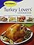 Butterball Turkey Lovers' Cookbook