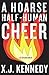 A Hoarse Half-human Cheer