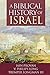 A Biblical History of Israel by Iain W. Provan