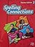 Spelling Connections (Teach...