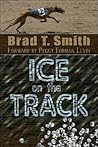 Ice on the Track Ice on the Track