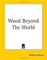 The Wood Beyond T...