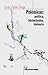 Polémicas: política, intelectuales, violencia