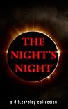 The Night's Night by D.B. Tarpley